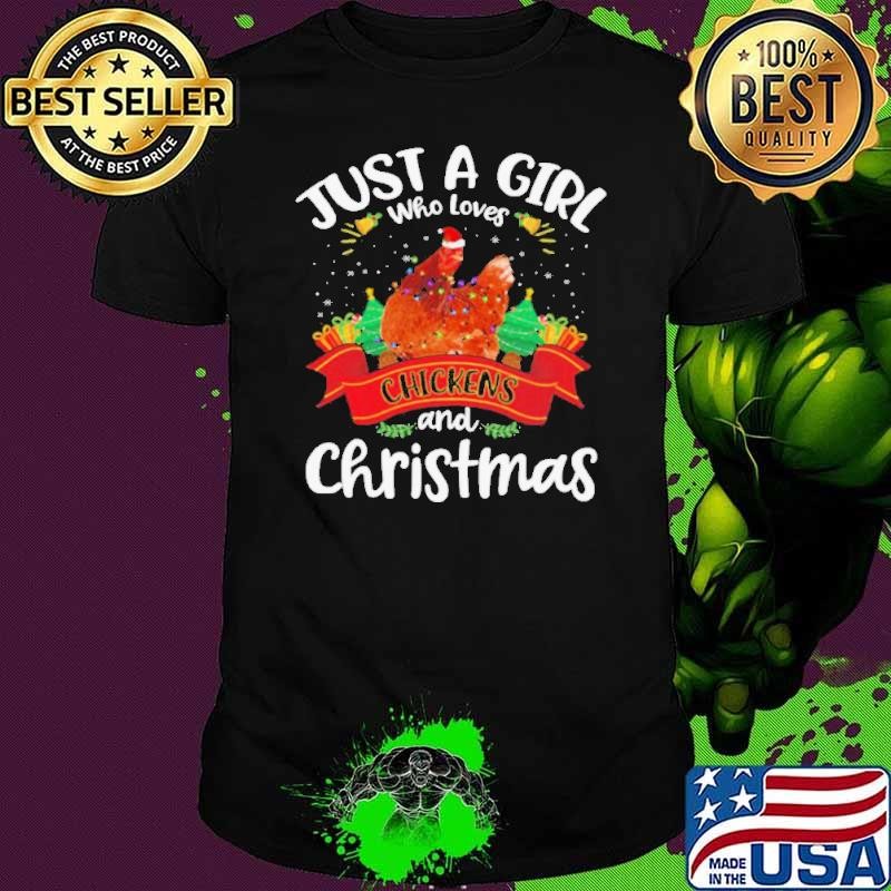 Just A Girl Who Loves Chickens And Christmas Tree Xmas Unisex