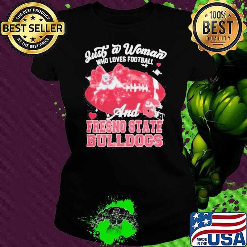 Just A Woman Who Loves Football And Fresno State Bulldogs Helmet Ladies tee