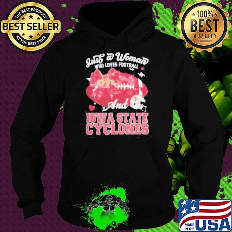 Just A Woman Who Loves Football And Notre Iowa State Cyclones Helmet Hoodie