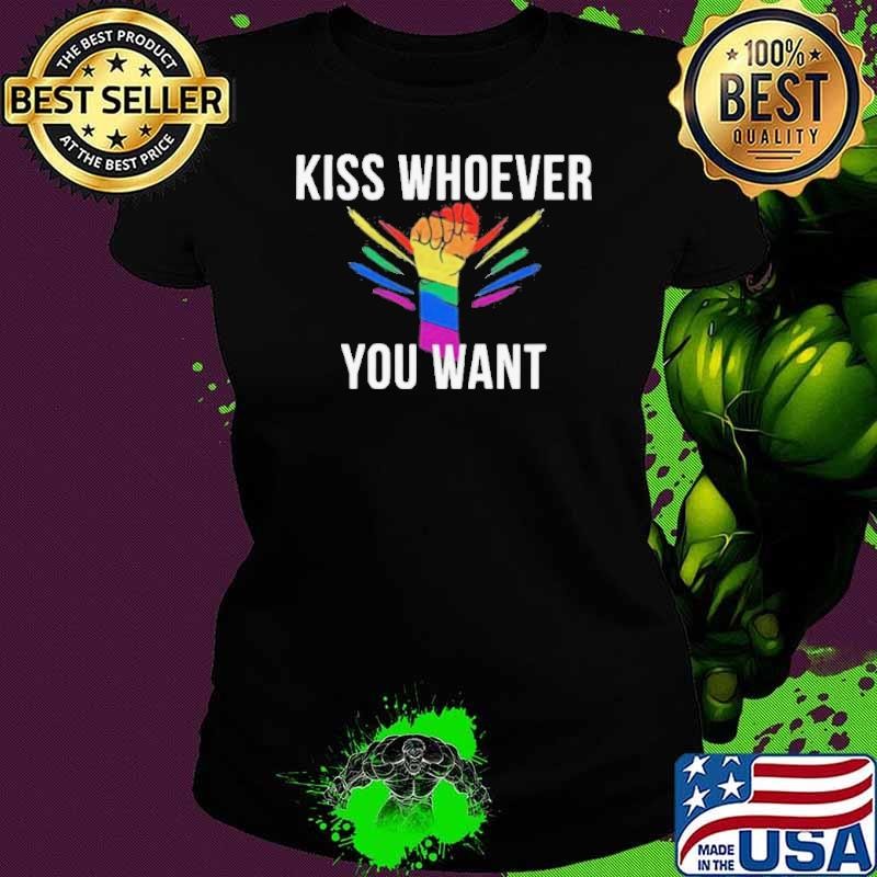 LGBT Kiss Whoever You Want Ladies tee