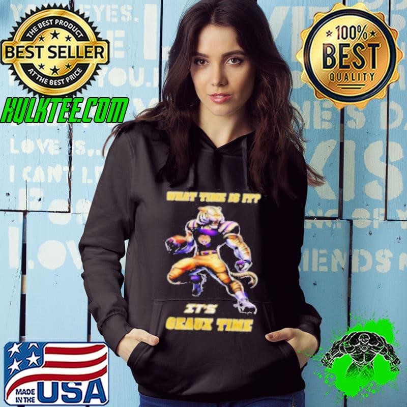 LSU Tigers what time is it it’s geaux time Hoodie