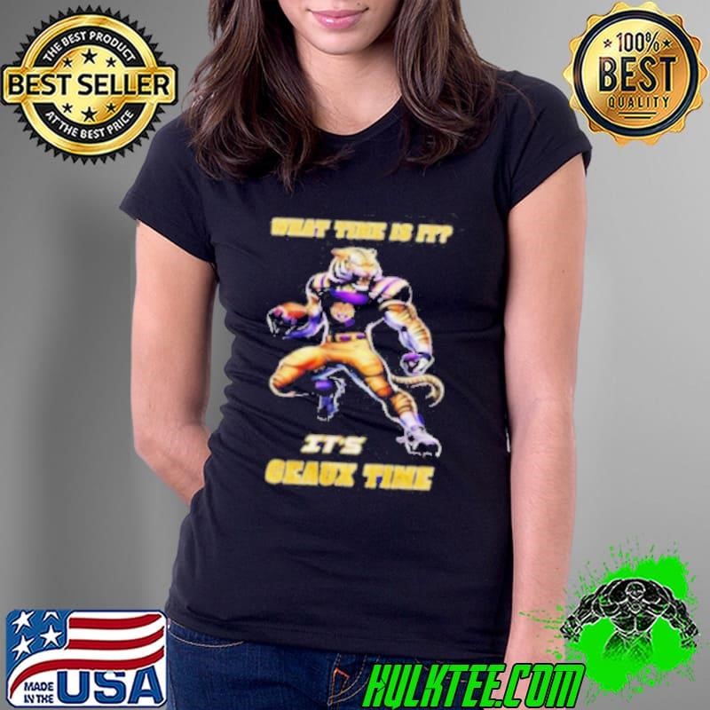 LSU Tigers what time is it it’s geaux time Ladies Tee LSU Tigers what time is it it’s geaux time Ladies Tee