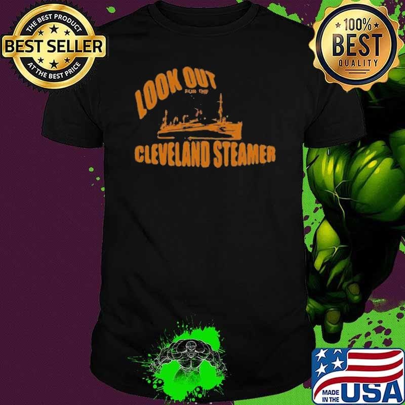 Look out for the Cleveland Steamer shirt
