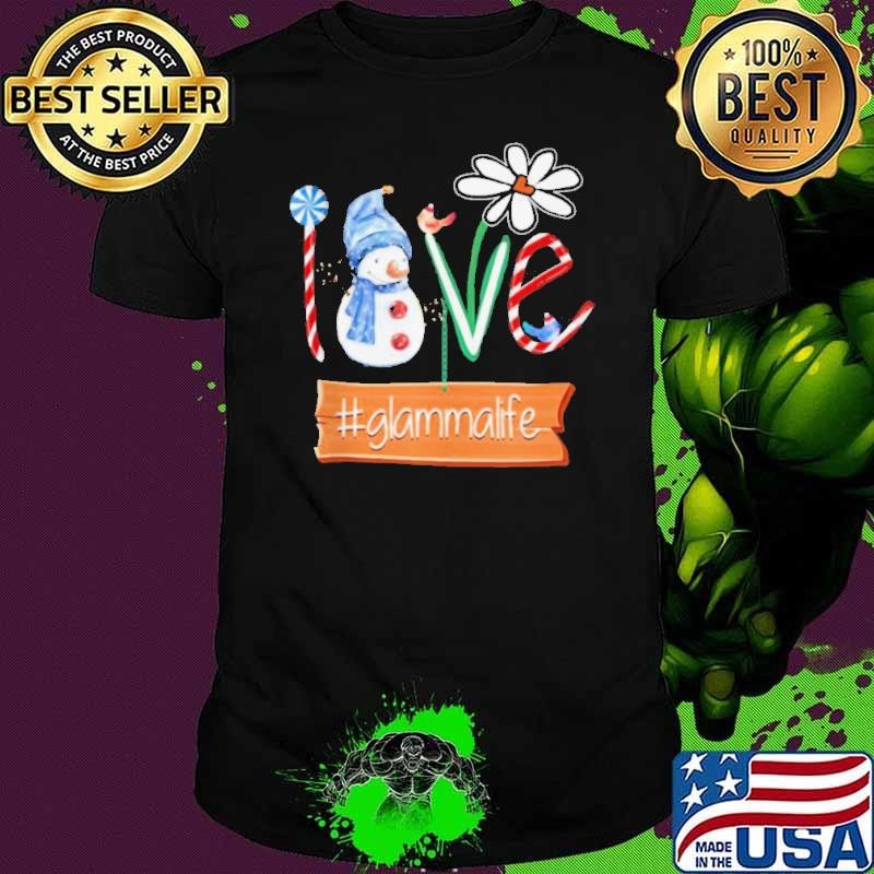 Love Glamma Life Snowman Grandma shirt