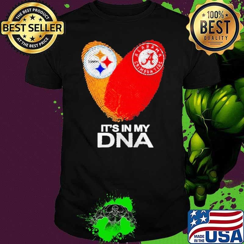 Love Pittsburgh Steelers and Alabama Crimson Tide Its in my DNA shirt