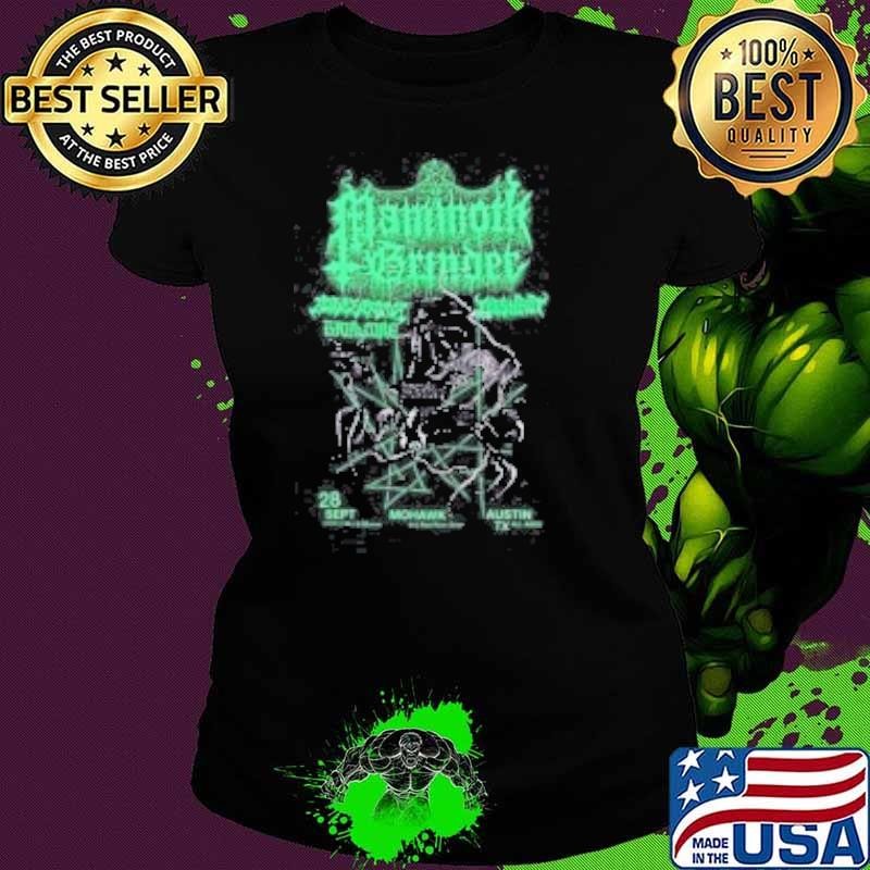 Mammoth Grinder Mohawk Outdoors In Austin TX September 28 2024 Tour Poster Shirt