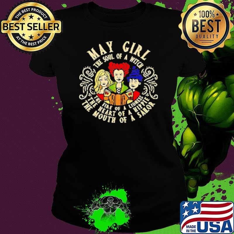 May Girl The Soul Of A Witch Sanderson Sisters Shirt