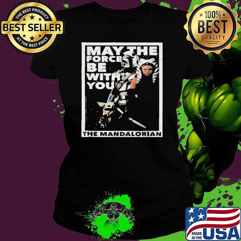 May The Force Be With You The Mandalorian Yoda shirt