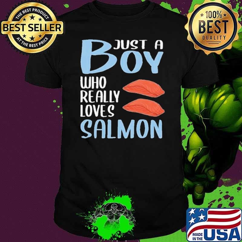 Mens BBQ Just A Boy Who Really Loves Salmon Unisex
