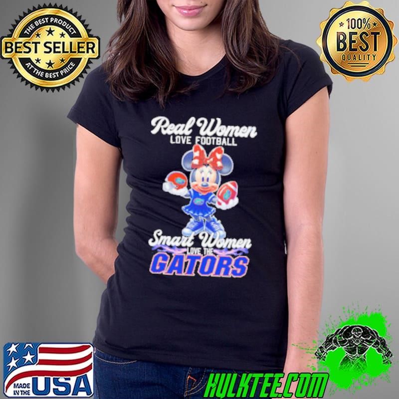 Mickey real women love football smart women love Florida Gators Ladies Tee
