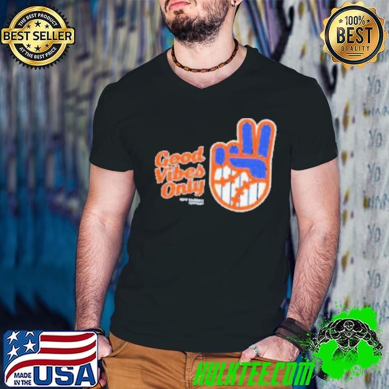 New York Mets Good Vibes Only Rake Baseball Company MLB Baseball 2024 shirt