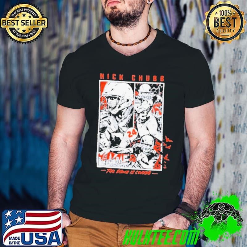 Nick chubb the dawn is coming shirt