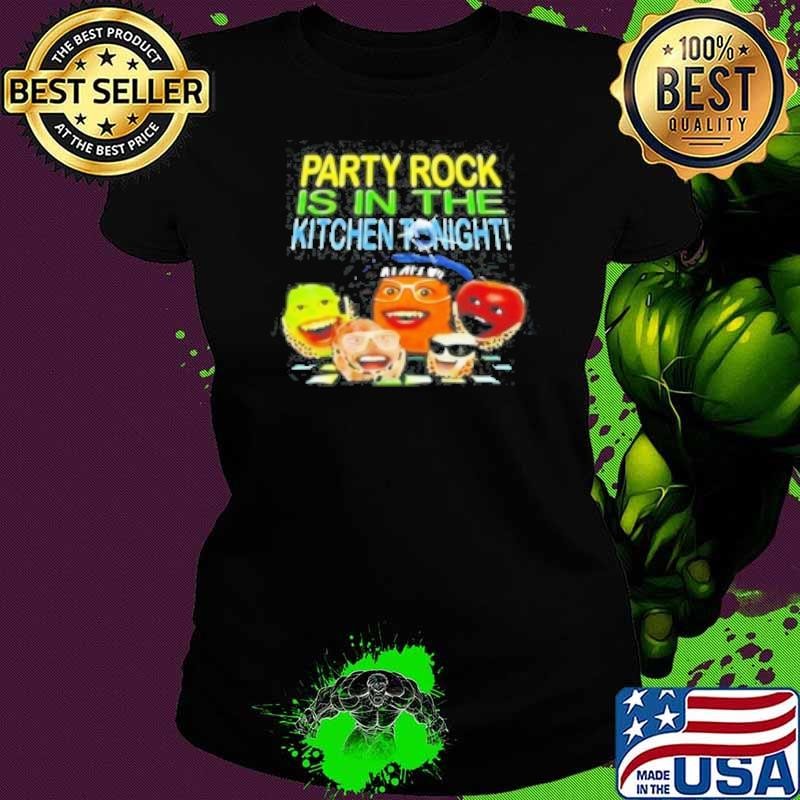 Party Rock Is In The Kitchen Tonight Shirt