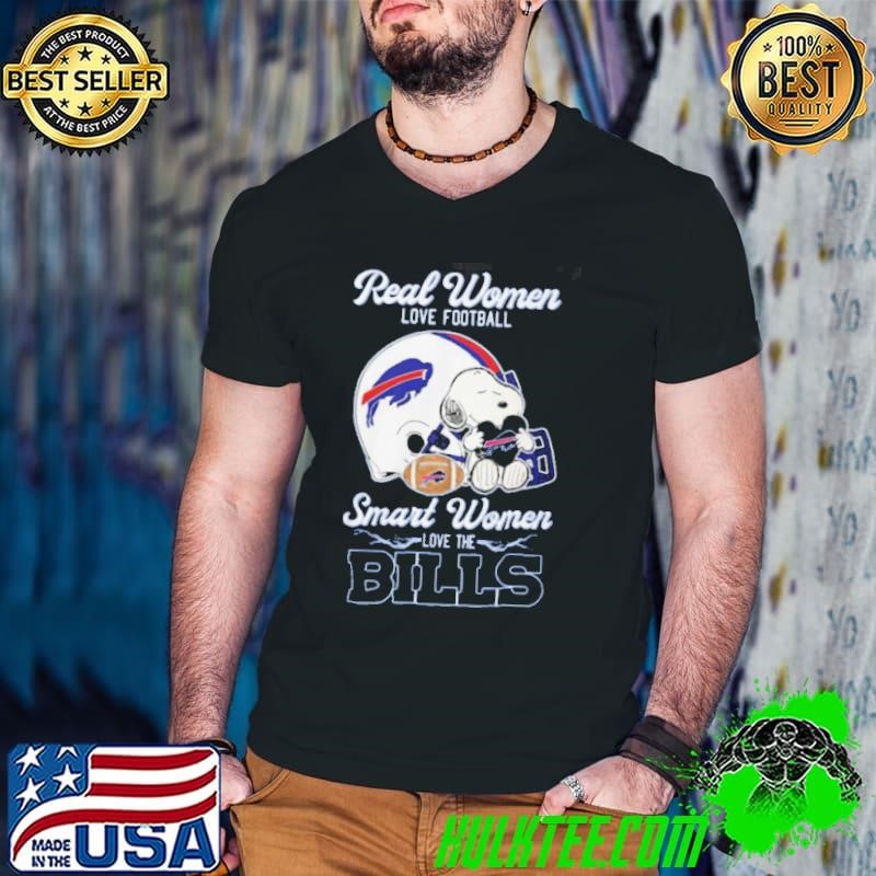 Peanuts Snoopy Real Women Love Football Smart Women Love The Buffalo Bills Shirt