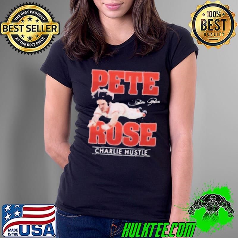 Pete Rose Charlie hustle Ladies Tee