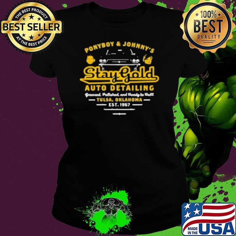Ponyboy And Johnny Stay Gold Auto Detailing Shirt