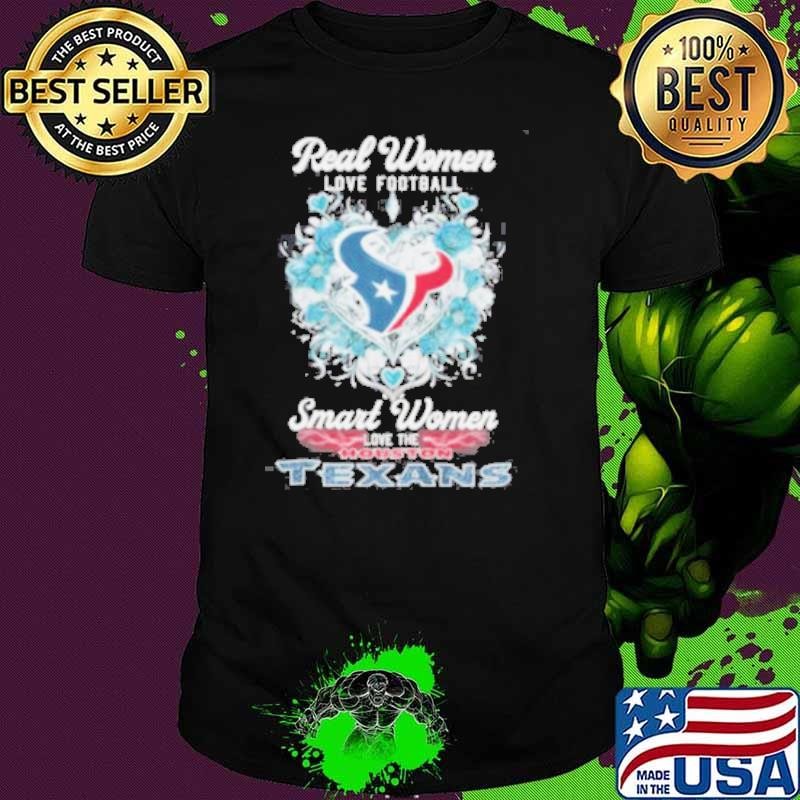 Real Women Love Football Smart Women Love The Houston Texans X Floral Diamonds Shirt