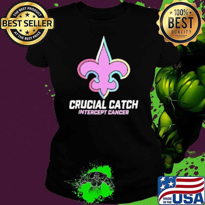 Saints Crucial Catch Intercept Cancer Ladies tee
