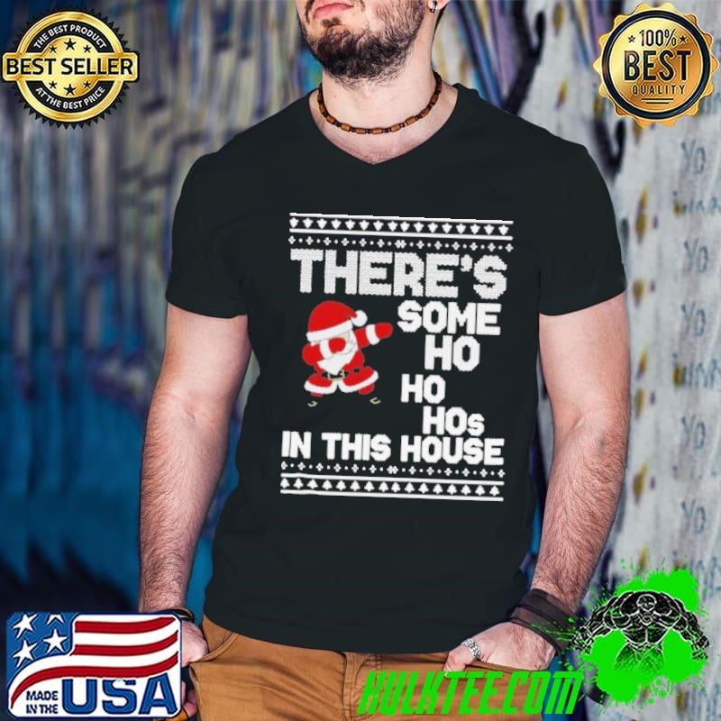 Santa Dabbing There’s Some Ho Ho Hos In This House Ugly Christmas Guys V Neck