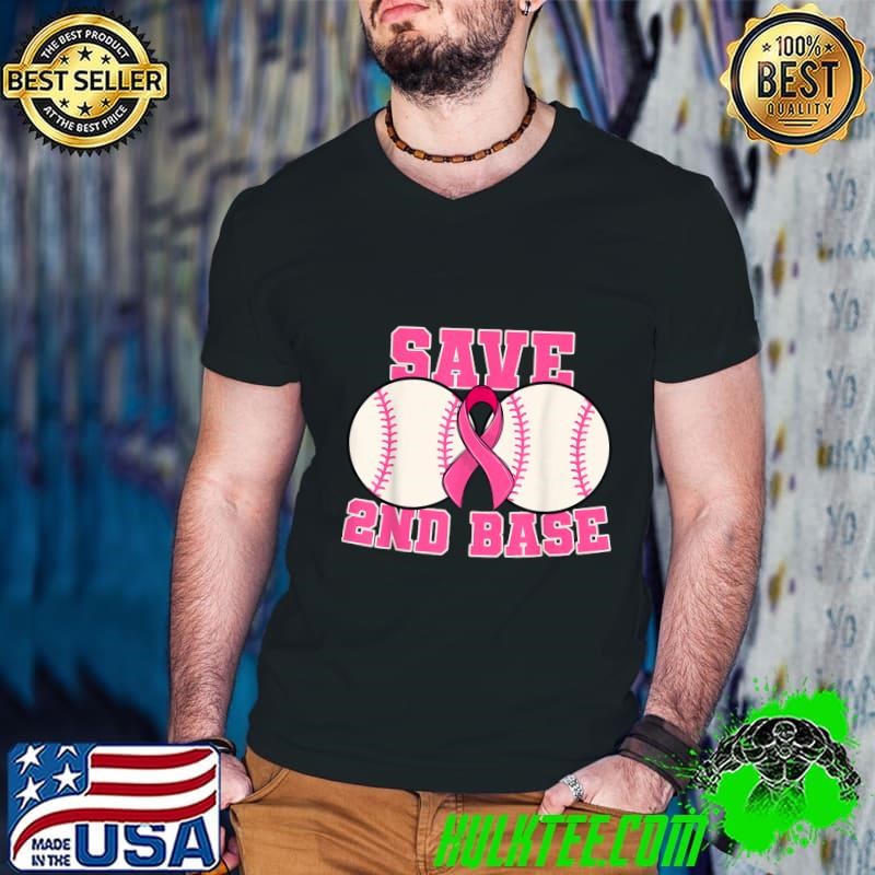 Save Second 2nd Base Breast Cancer Survivor Baseball T-Shirt