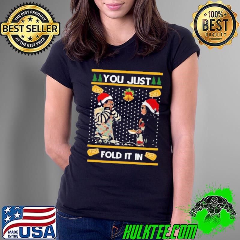 Schitt’s Creek You Just Fold It In Ugly Merry Christmas shirt