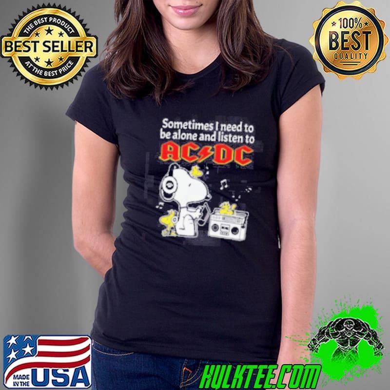 Snoopy And Woodstock Sometimes I Need To Be Alone And Listen To ACDC shirt