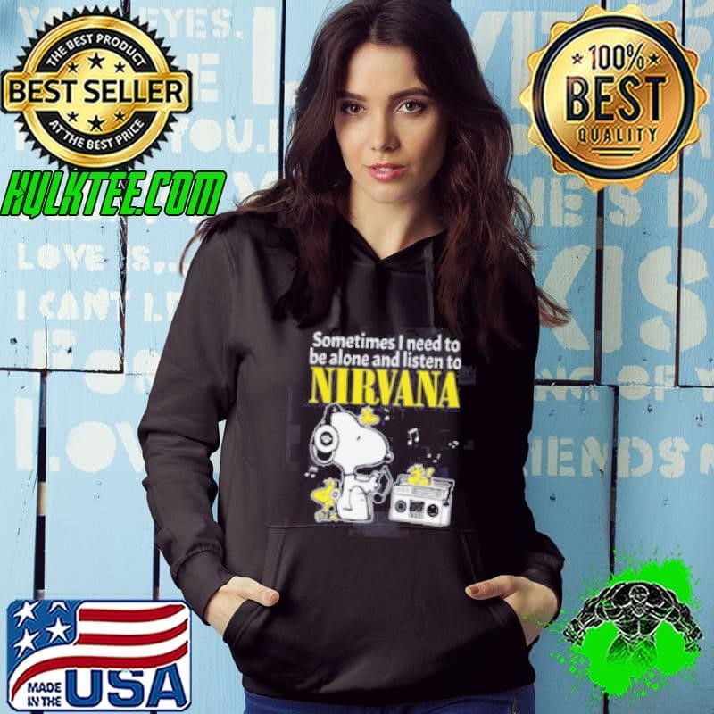 Snoopy And Woodstock Sometimes I Need To Be Alone And Listen To Nirvana Hoodie
