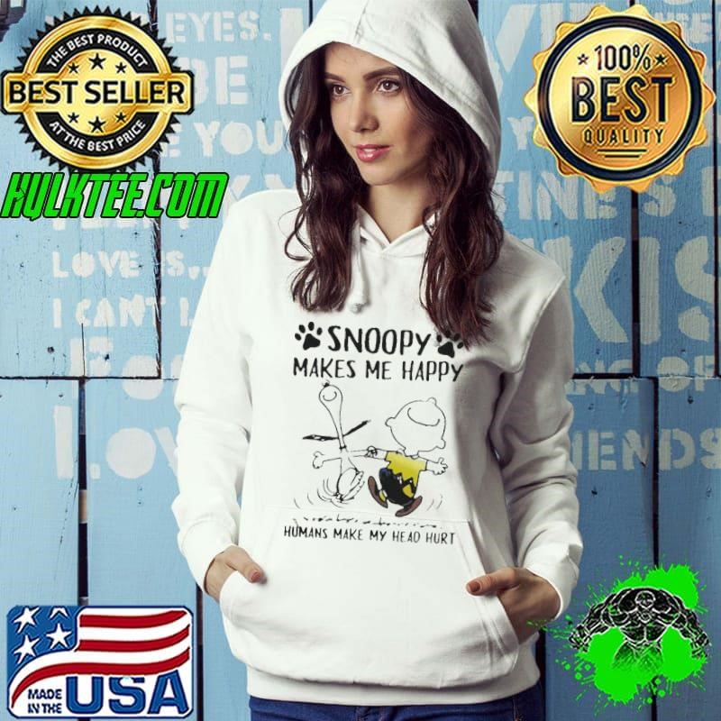 Snoopy Makes Me Happy Humans Make My Head Hurt Peanuts Hoodie