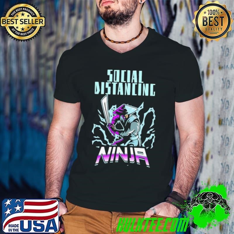 Social Distancing Ninja Design Trend shirt