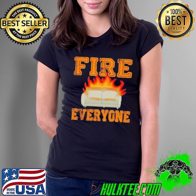 Sofa fire everyone Ladies Tee