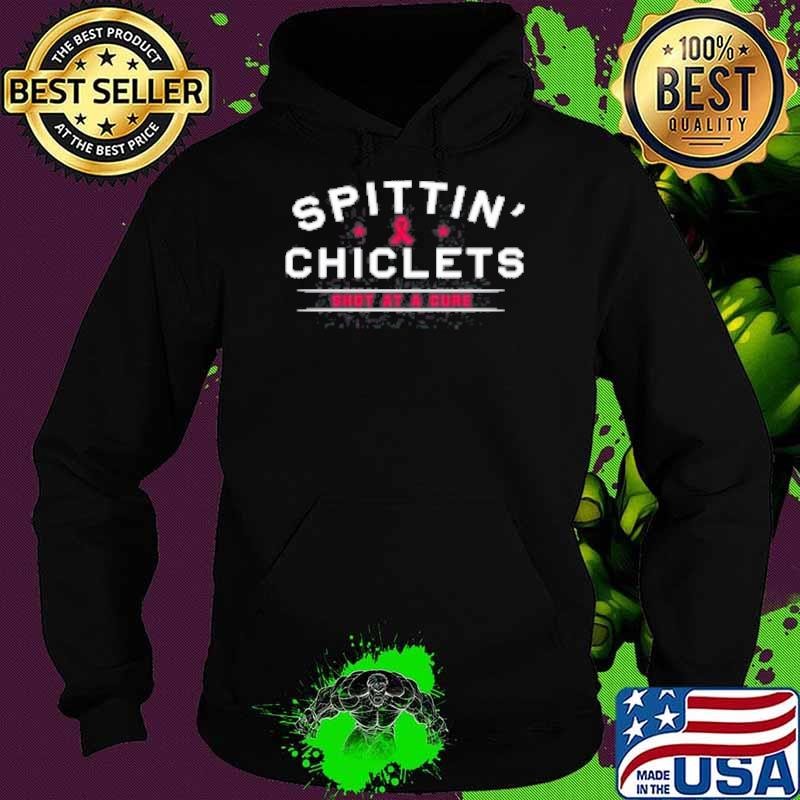 Spittin Chiclets shot at a cure Hoodie