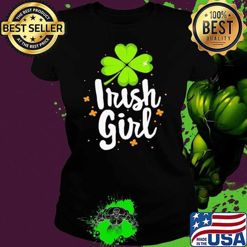 St Patricks Day Irish Girl shirt
