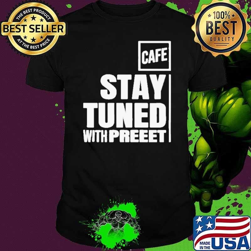 Stay tuned shop cafe Unisex Stay tuned shop cafe Unisex