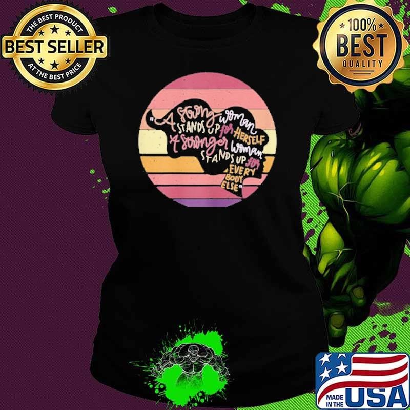 Strong Stands Up for Herself Stronger Others Advocate shirt