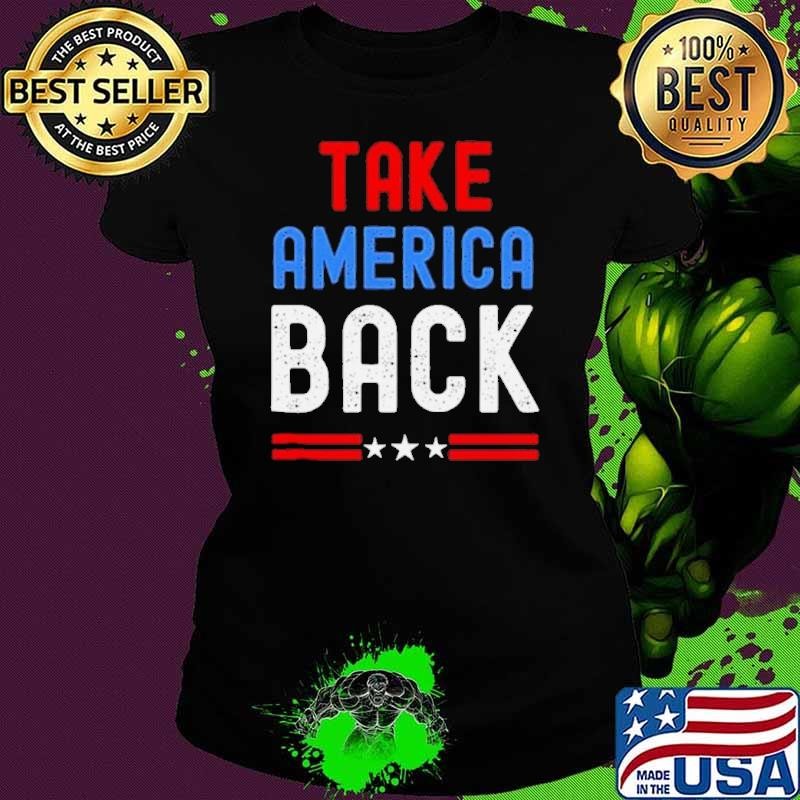 Take America Back Still My President Gag shirt