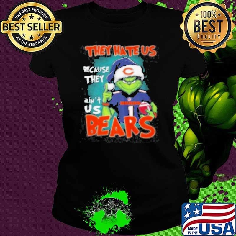 The Grinch They Hate Us Because Ain'T Us Chicago Bears 2024 Shirt
