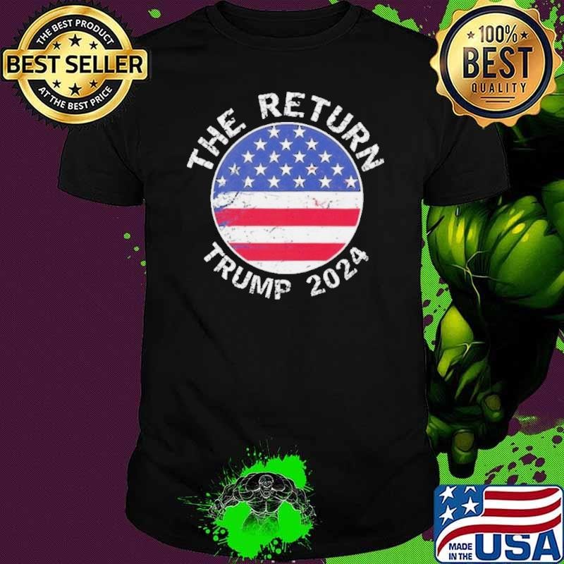The Return Trump 2024 Unisex