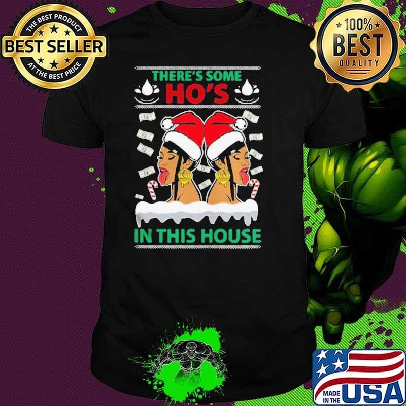 Theres Some Hos in This House Christmas Unisex