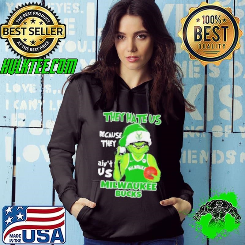 They hate us because they ain’t us Milwaukee Bucks Grinch 2024 Hoodie