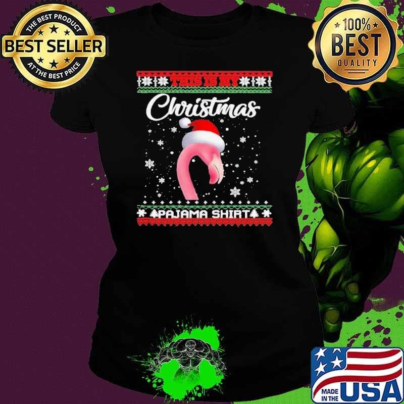 This Is My Christmas Pajama Flamingo Santa Xmas Ugly shirt