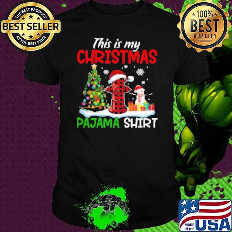 This Is My Christmas Pajama Shirt Firefighter Shirt