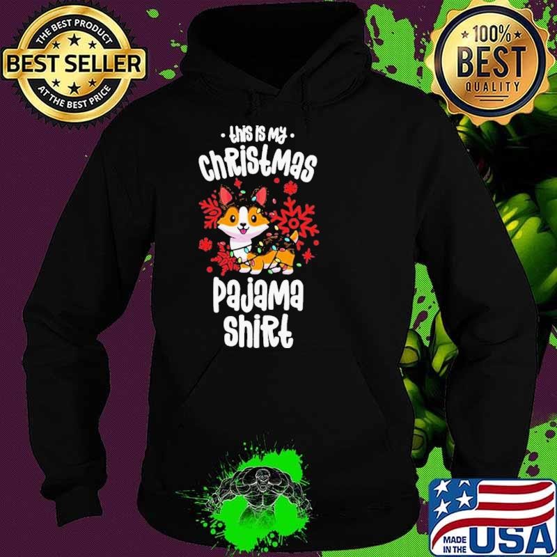 This Is My Christmas Pajama Shirt Tricolor Corgi Pjs Xmas Hoodie