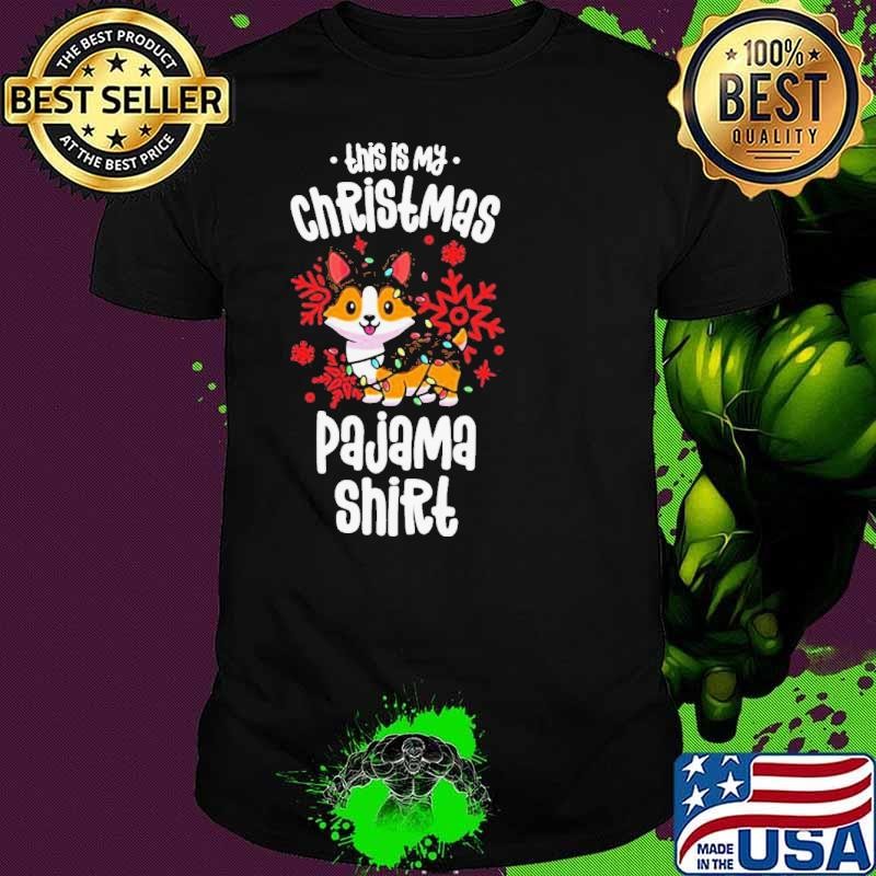 This Is My Christmas Pajama Shirt Tricolor Corgi Pjs Xmas Unisex
