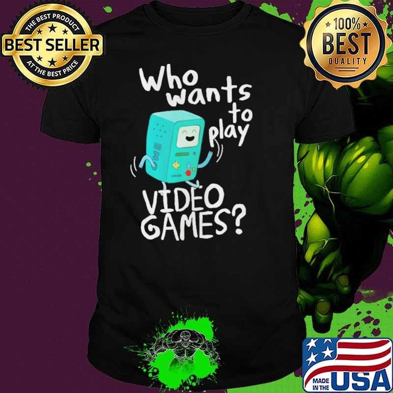 Time bmo who wants to play video games Unisex