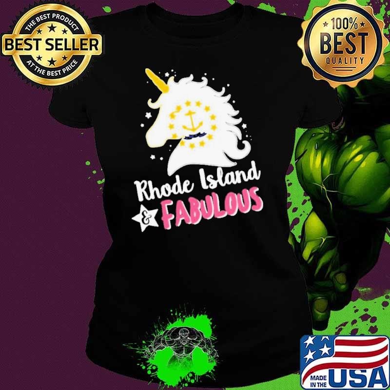 Unicorn Hope Rhode Island Fabulous shirt