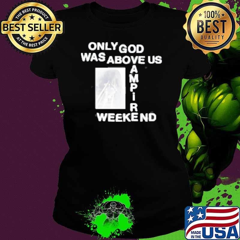 Vampire Weekend Tunnel Only God Was Above US Retro Shirt