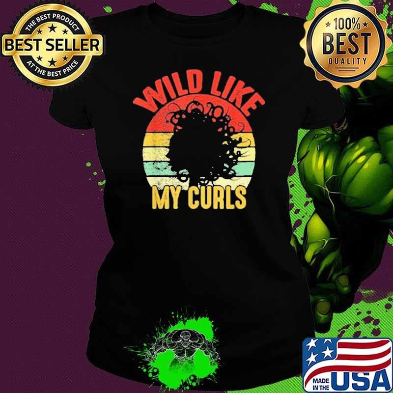 Vintage Wild Like My Curls Curly Haired Ladies tee