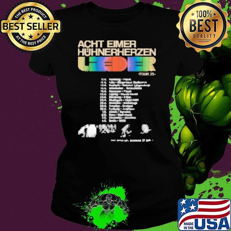 Acht Eimer Hühnerherzen Tour 2025 Shirt