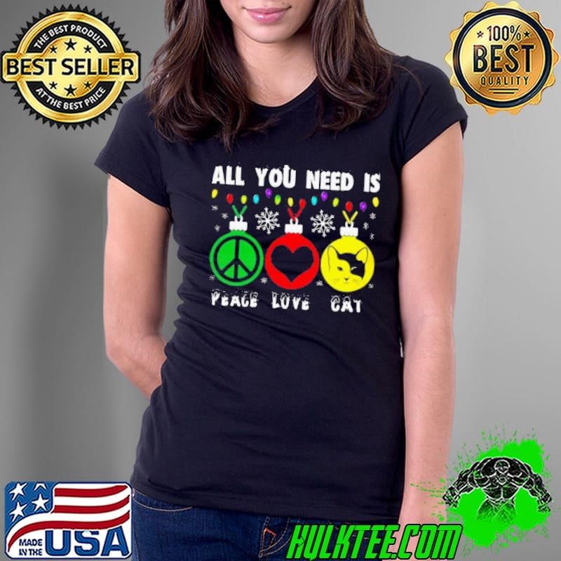 All You Need Is Peace Love Cat Ladies Tee