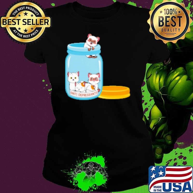 Anti depressants Shirt